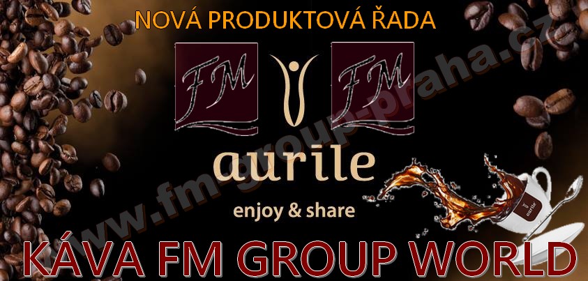 AURILE FM GROUP KÁVA ŘADA FM WORLD